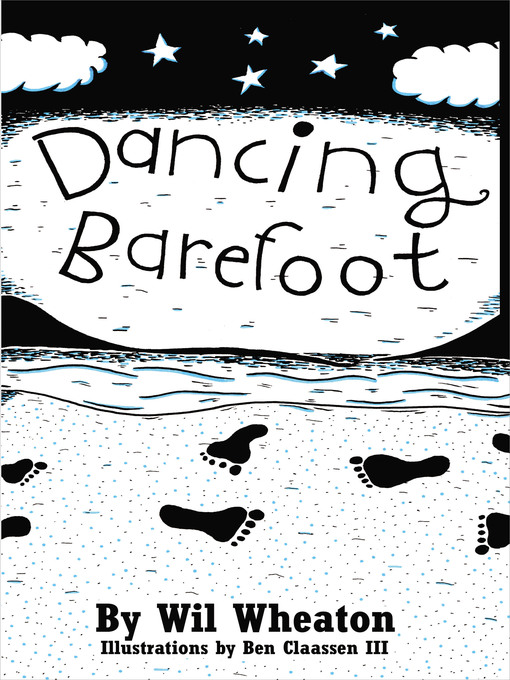 Title details for Dancing Barefoot by Wil Wheaton - Available